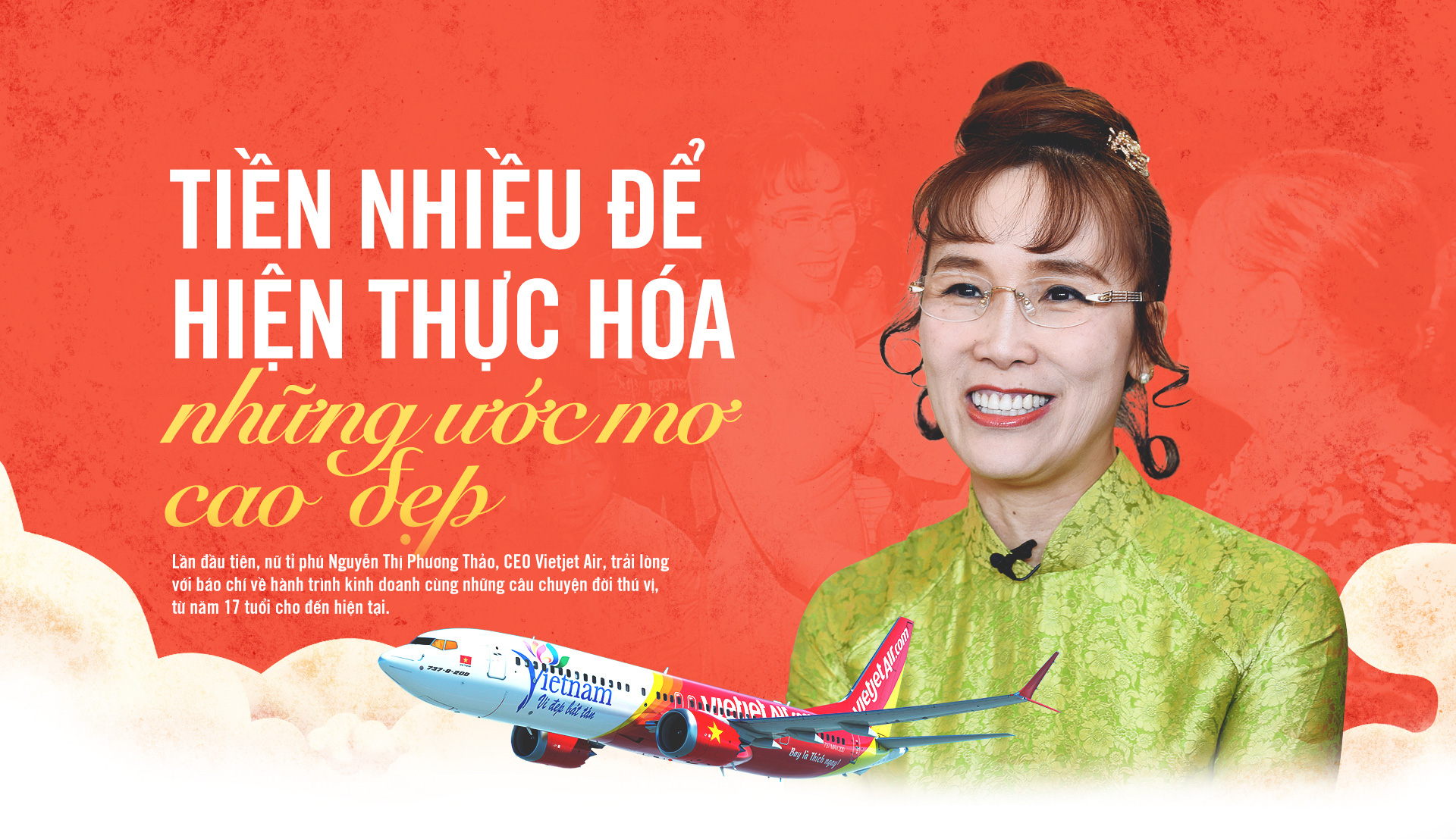 10 năm ấn tượng của Vietjet Air Mô hình hãng bay giá rẻ thay đổi luật chơi  ngành hàng không và nữ tỷ phú đô la duy nhất của Việt Nam