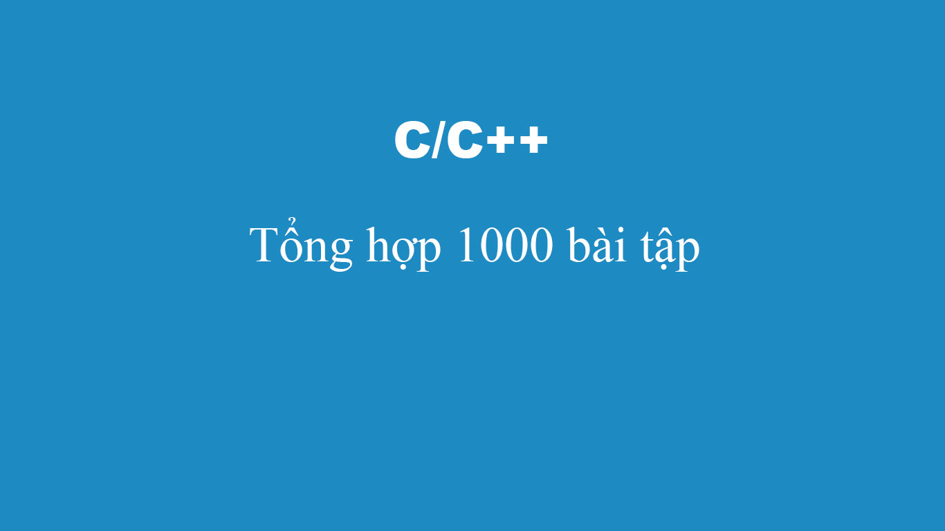 1000 Bài tập C/C++