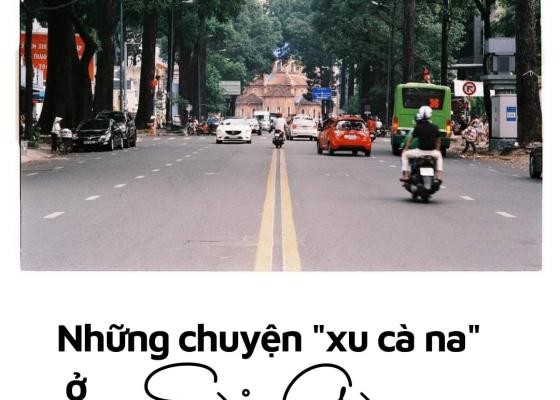 Những chuyện Xu Cà Na của tui ở Sài Gòn tháng 03.2022