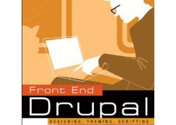 Book: Front End Drupal, Designing, Theming and Scripting