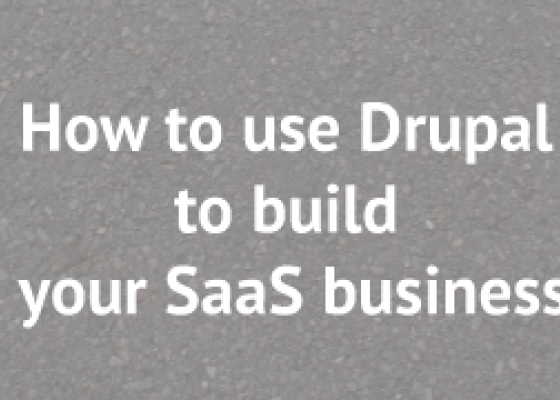 Hướng dẫn xây dựng SaaS business with Drupal